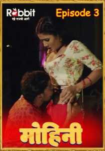 Mohini 2020 Rabbit Hindi Episode 2