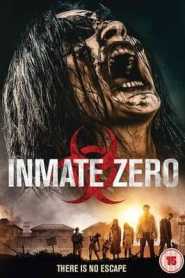 Inmate Zero (2019) Hindi Dubbed