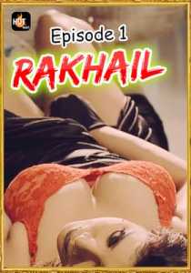 Rakhail 2020 HotMasti Episode 1