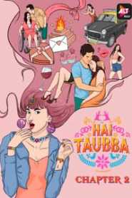 Hai Taubba (2021) ALTBalaji Hindi Season 2