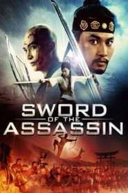 Sword of the Assassin (2012) Hindi Dubbed