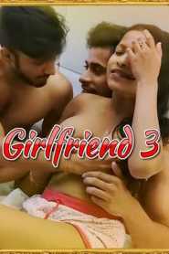 Girlfriend 3 2021 XPrime UNCUT