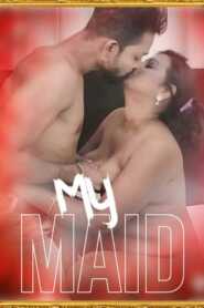 My Maid 2021 XPrime UNCUT