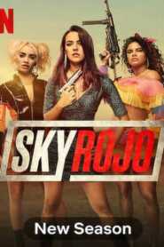 sky Rojo (2021) Hindi Dubbed Season 2