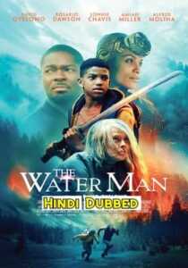 The Water Man (2021) Hindi Dubbed