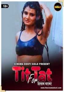 Tit Fot Tat 2021 CinemaDosti