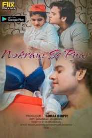 Nokrani Se Pyar 2021 FlixSKSMovies Episode 1