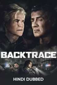 Backtrace 2018 Hindi Dubbed