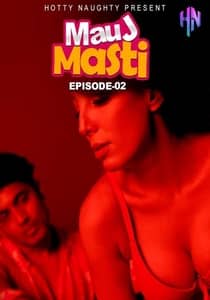 Mauj Masti 2021 HottyNaughty Episode 2