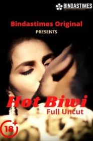 Hot Biwi 2021 BindasTimes