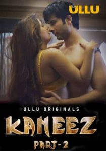 Kaneez (Part 2) ULLU Hindi