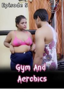 Gym And Aerobics 2020 Nuefliks Episode 5