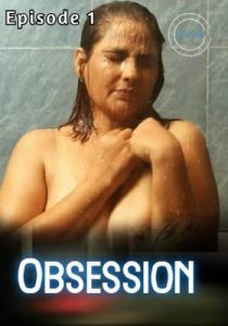 Obsession 2020 Nuefliks Episode 1