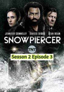 Snowpiercer (2021) Hindi Season 2 Episode 3