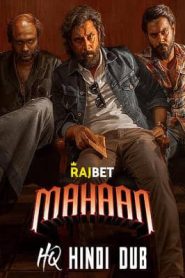 Mahaan 2022 Hindi HQ Dubbed