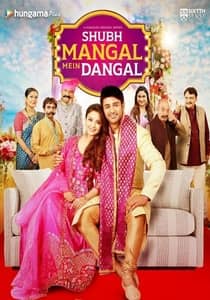 Shubh Mangal Mein Dangal 2022 Hindi