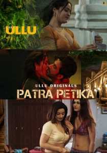 Patra Petika Part 1 2022 ULLU Hindi