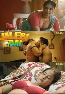 Jalebi Bai Part 2 2022 Hindi Ullu