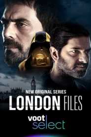 London Files 2022 Hindi Season 1 Voot