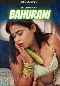 Bahurani 2022 HotX Originals Hindi