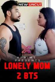 Lonely Mom 2 BTS Xprime Hindi