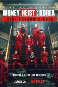 Money Heist Korea Joint Economic Area 2022 Hindi Dubbed Season 1 Episode 7 To 12