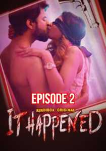 It Happend 2020 Hindi Kindibox Episode 2