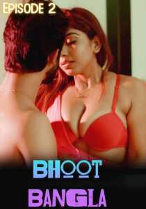 Bhoot Bangla 2022 DreamsFilms Episode 2