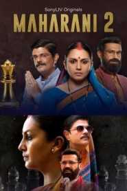 Maharani (2022) Hindi Season 2 Complete