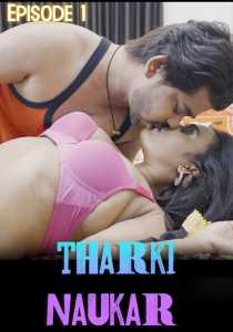 Tharki Naukar 2022 Triflicks Episode 1