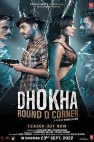 Dhokha Round D Corner 2022 Hindi HD