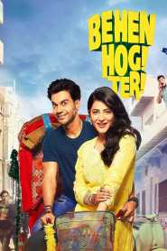 Behen Hogi Teri 2017 Hindi