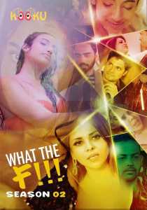 What The F!!! 2022 KooKu Season 2 Episode 1 Hindi