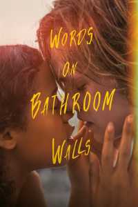 Words on Bathroom Walls (2020) Hindi Dubbed