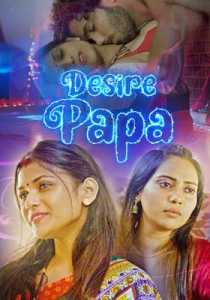 Desire Papa 2023 KooKu Hindi Episode 1