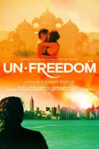 Unfreedom (2014) Hindi