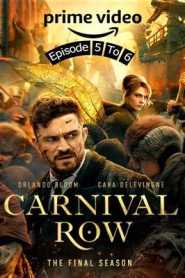 Carnival Row (2023) Hindi Season 2 Episode 5 To 6