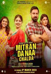 Mitran Da Naa Chalda (2023) Punjabi HD