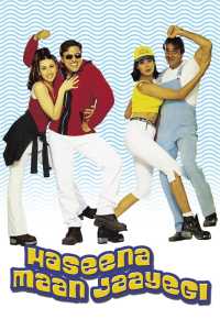 Haseena Maan Jaayegi (1999) Hindi