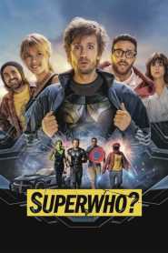 Superwho 2022 Hindi Dubbed