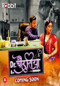 Doctor Chaurasiya 2022 RabbitMovies Episode 1 to 4 Hindi