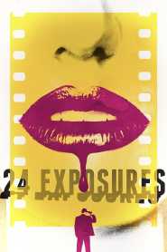 24 Exposures (2013) Unofficial Hindi Dubbed