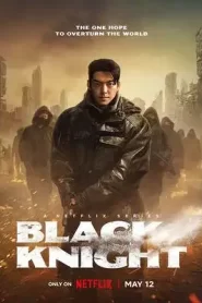 Black Knight (2023) Hindi Dubbed Season 1 Complete