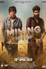 Mining Reyte Te Kabzaa (2023) Punjabi (PreDvD)