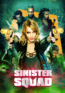 Sinister Squad (2016) Hindi Dubbed