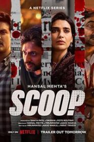 Scoop (2023) Hindi Season 1 Complete