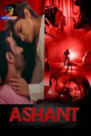 Ashant (2023) Hindi Season 1 Atrangii