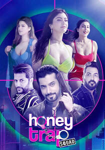 Honey Trap Squad (2023) Hindi Season 1 Complete